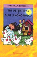 Tri detektivke i duh u kokošinjcu 