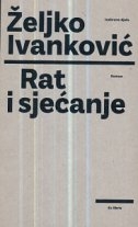 Rat i sjećanje : roman