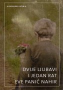 DVIJE LJUBAVI I JEDAN RAT EVE PANIĆ NAHIR