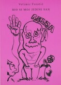 Bio si moj jedini san