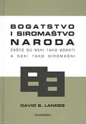 Bogatstvo i siromaštvo naroda:zašto su neki tako bogati,a neki tako siromašni