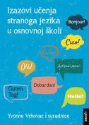 Izazovi učenja stranoga jezika u osnovnoj školi 