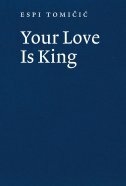 Your Love is King