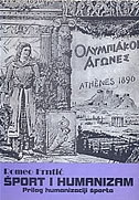 Šport i humanizam : prilog humanizaciji športa