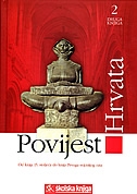 Povijest Hrvata - Od kraja 15. st. do kraja Prvoga svjetskog rata (2.knjiga)