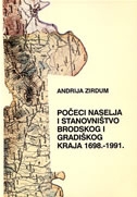 Počeci naselja i stanovništvo brodskog i gradiškog kraja : 1698. - 1991. 