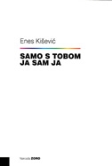 Samo s tobom ja sam ja