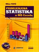 Primijenjena statistika u MS Excelu : za ekonomiste, znanstvenike i neznalice