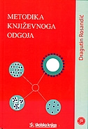 Metodika književnoga odgoja : temeljci metodičkoknjiževne enciklopedije