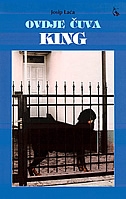 Ovdje čuva King