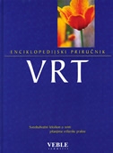 ENCIKLOPEDIJSKI PRIRUČNIK VRT - sveobuhvatni priručnik o svim pitanjima vrtlarske prakse
