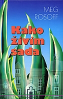 Kako živim sada