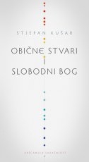 Obične stvari i slobodni Bog