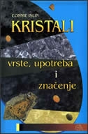 Kristali : vrste, upotreba i značenje