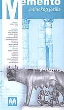 Memento latinskoga jezika : bit latinske gramatike