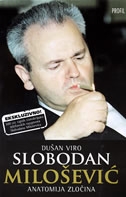 Slobodan Milošević - anatomija zločina 
