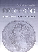 Profesor Božo Težak, lučonoša znanosti 