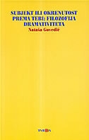 Subjekt ili okrenutost prema tebi : filozofija dramativiteta