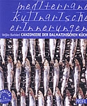 CANZONIERE DER DALMATISCHEN KUCHE - Kuharski kanconijer