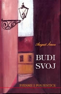 Budi svoj : pjesme i povjestice