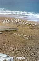 Pisanje po vodi : roman 