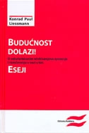 Budućnost dolazi! : O sekulariziranim očekivanjima spasenja i razočaranju u vezi s tim