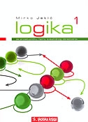 Logika I. : za prvostupničku razinu sveučilišnog obrazovanja 