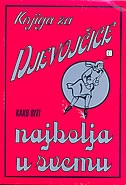 Knjiga za djevojčice : kako biti najbolja u svemu