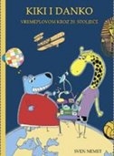 Kiki i Danko : vremeplovom kroz 20. stoljeće, 2. dio