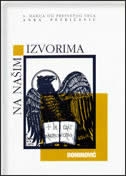 Na našim izvorima : književne studije i ogledi