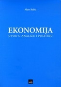 Ekonomija : uvod u analizu i politiku 