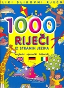 1000 RIJEČI IZ STRANIH JEZIKA - engleski, njemački, talijanski