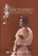 DORA PEJAČEVIĆ + CD s djelima Dore Pejačević