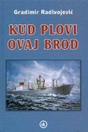 Kud plovi ovaj brod