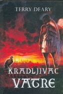 Kradljivac vatre - Let kradljivca vatre (2.knjiga)