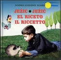 Ježić = El ricceto = Il riccetto