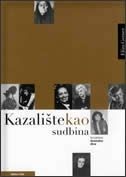 Kazalište kao sudbina : hrvatske dramske dive