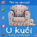 Tko se skriva? U kući : knjiga s preklopima