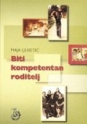 Biti kompetentan roditelj