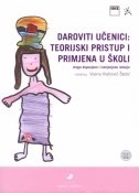 Daroviti učenici : teorijski pristup i primjena u školi