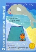 Dupin Miki-Zabavno logorovanje