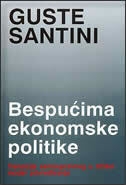 Bespućima ekonomske politike : tranzicija samoupravnog u tržišni model privređivanja 
