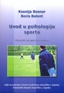 Uvod u psihologiju sporta : priručnik za sportske trenere