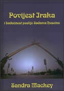 Povijest Iraka i budućnost poslije Sadama Huseina 