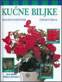 Kućne biljke - priručnik za uzgoj i njegu