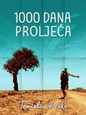 1000 dana proljeća : puto-peace jednog autostopera