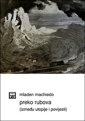 Preko rubova: između utopije i povijesti
