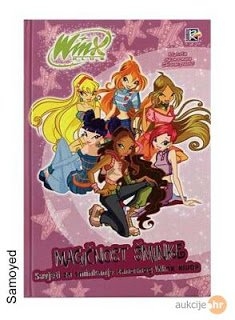 Magičnost šminke : savjeti za šminkanje zanosnog Winx kluba