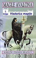 Magle Avalona - Vladarica magije  ( knj.1 )