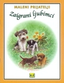 MALENI PRIJATELJI - Zaigrani ljubimci